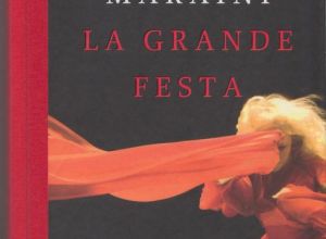 Dacia Maraini: La grande festa